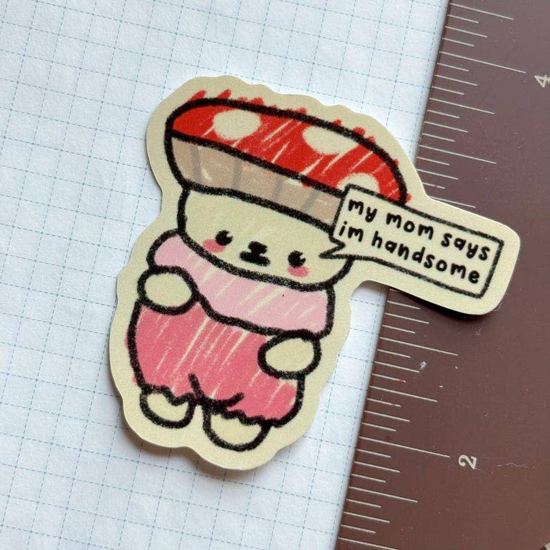 My Mom Says I'm Handsome Sticker | Kawaii Frog & Bear Vinyl Die Cut