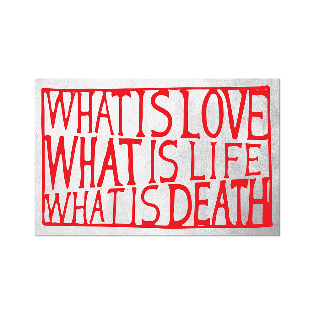 What is love What is life by Lily van der Stokker - Sticker