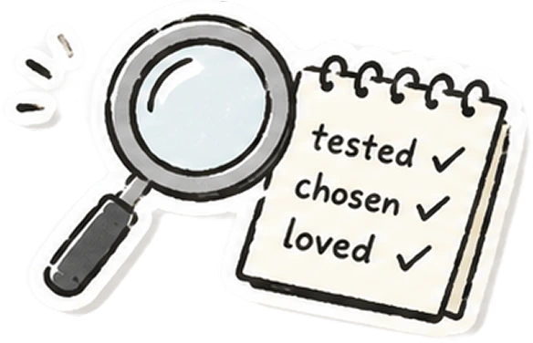 Illustration of a magnifying glass and a notepad with checkboxes labeled 'tested', 'chosen', 'loved'.