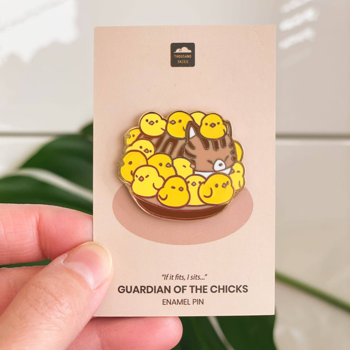 Enamel Pin - Guardian of Chicks Cat - if it fits I sits