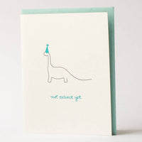 Not Extinct Yet Greeting Card