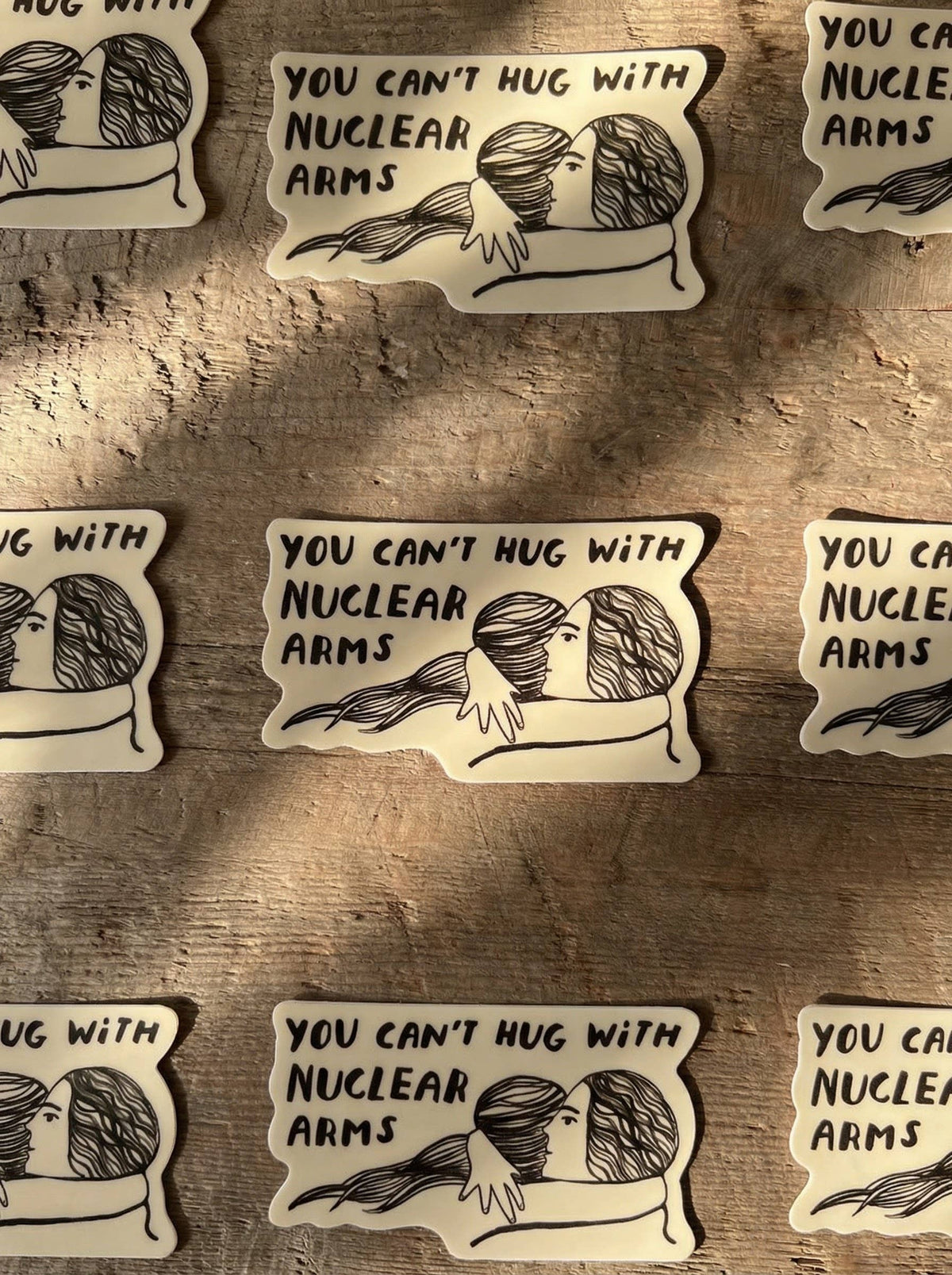 Sticker - You Can’t Hug with Nuclear Arms